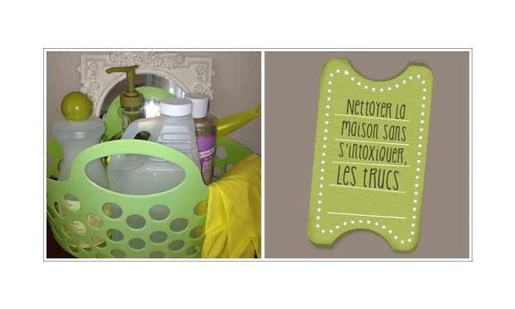 Nettoyer la maison sans s'intoxiquer, les trucs.