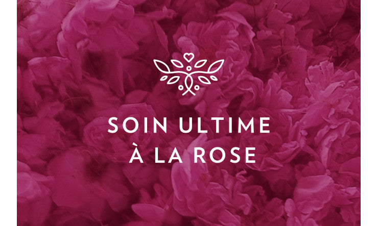 Nouveau soin ultime à la rose