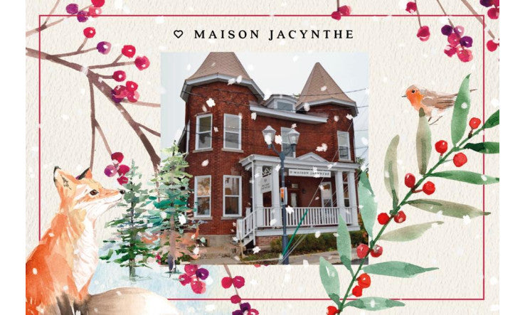 Ce qui vous sera offert dans nos Maisons Jacynthe