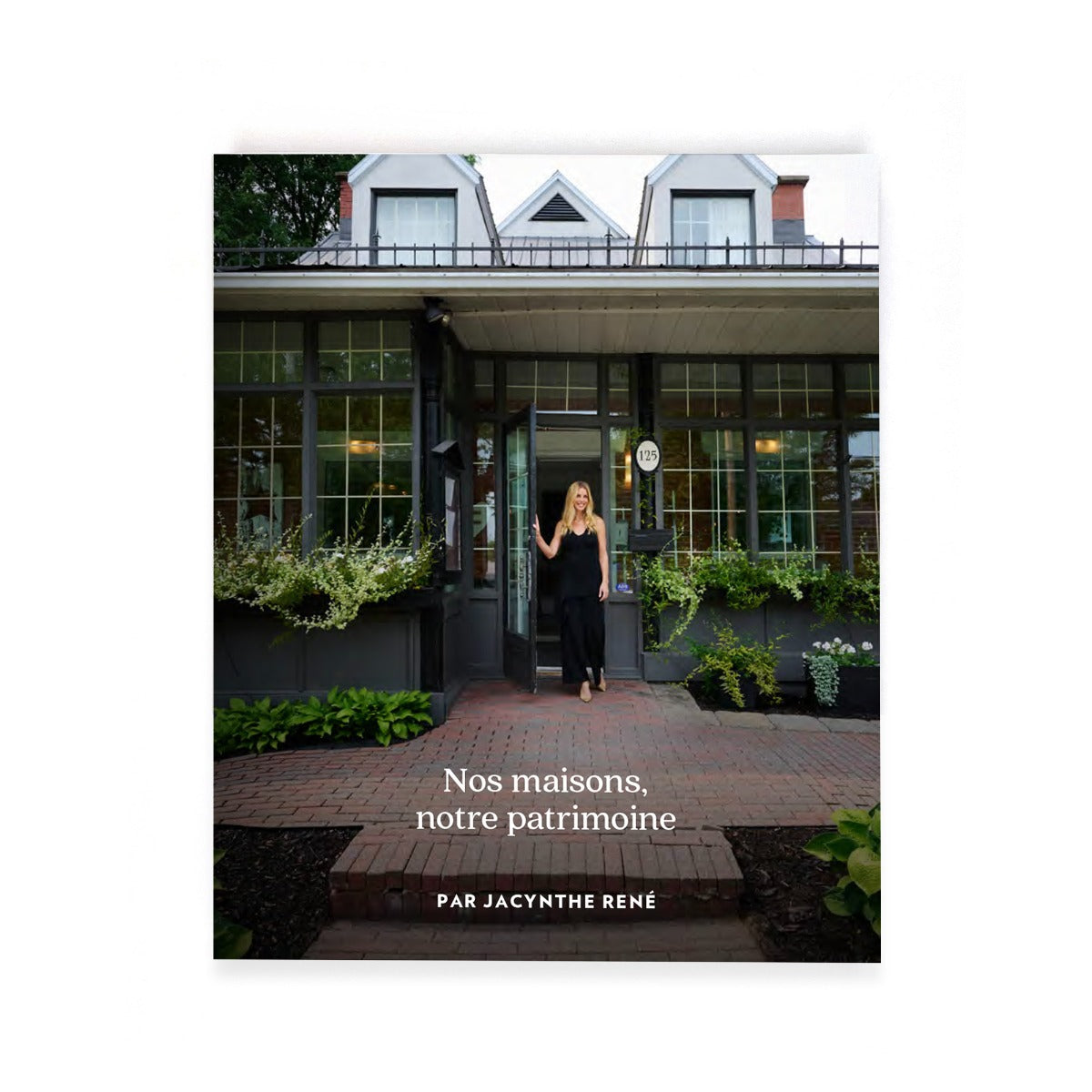 Nos maisons, notre patrimoine