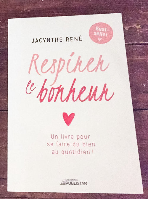 Respirer le bonheur