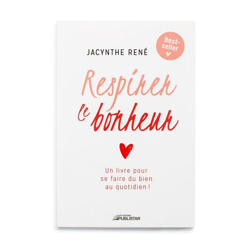 Respirer le bonheur