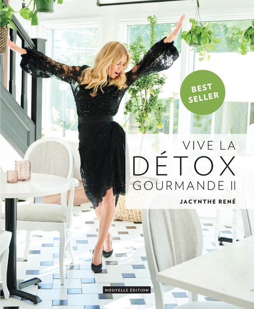 Vive la détox goumande II - Édition revue et bonifiée